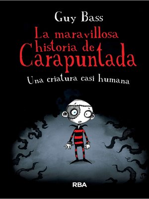 cover image of La maravillosa historia de Carapuntada 1--Una criatura casi humana